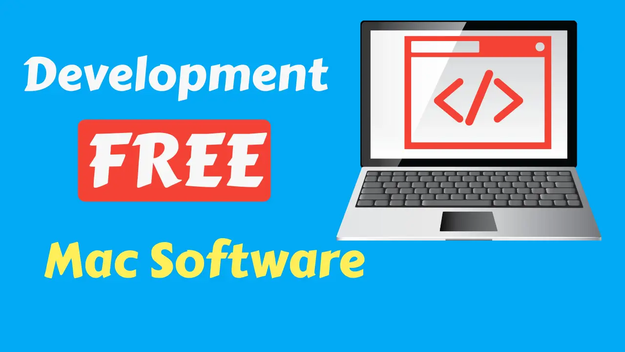 Best Free Development Tools for Mac in 2025